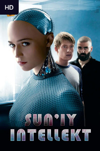 Суний Интелект / РОБОТ КИЗ (Uzbek Tilida HD) tarjima skachat HD 720