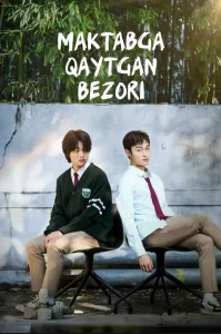 Maktabga qaytgan bezori 2024 Serial 1. 2. 3. 4. 5. 6. 7. 8. 9. 10 Qism Barcha Skachat Uzbek tilida