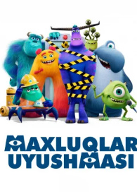 Mahluqlar Uyushmasi Uzbek tilida  1, 2, 3, 4, 5, 6,  7-Barcha qismlar Multfilm Tarjima Skachat
