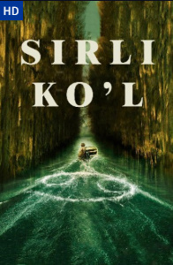 Sirli Kaddo ko'li (2024) Uzbek tilida tarima kino HD 720p Skachat