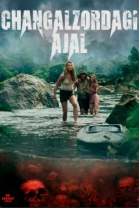 Changalzordagi Ajal / Changalzor Tuzog'i O'zbek tilida tarjima kino Yuklab olish