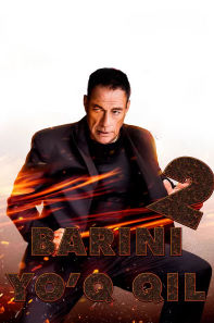 Barini yo'q qil 2 / Barchasini yo'q qilish 2 Uzbek tilida O'zbekcha tarjima kino 720p