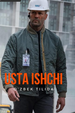 Usta odam ishchi / Ishlaydigan Odam O'zbek tilida tarjima kino 2025 Aqsh filmi 720p skachat