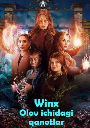 Winx Olov ichidagi taqdir / Winx taqdir klubi 1 2 3 4 5 6 7 8 9 10 Qism Italiya seriali Uzbek tilida barcha qismlari 2025 Premyera
