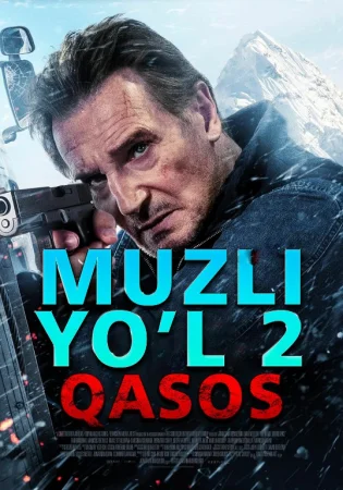 Qasos 2: Muzli yo'l Uzbek tilida O'zbekcha 2025 tarjima kino Full HD skachat