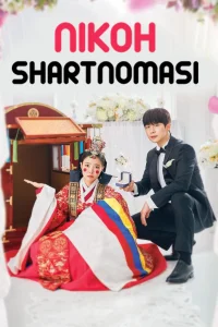 NIkoh shartnomasi / Nigox sharti 1. 2. 3. 4. 5. 6. 7. 8. 9. 10. Qism barcha Uzbek tilida Koreys seriali 2025 Drama