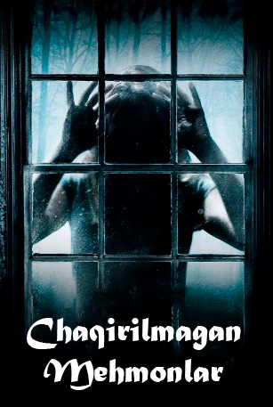 Chaqirililmagan Mehmonlar 2025 Aqsh kino Uzbek tilida tarjima film