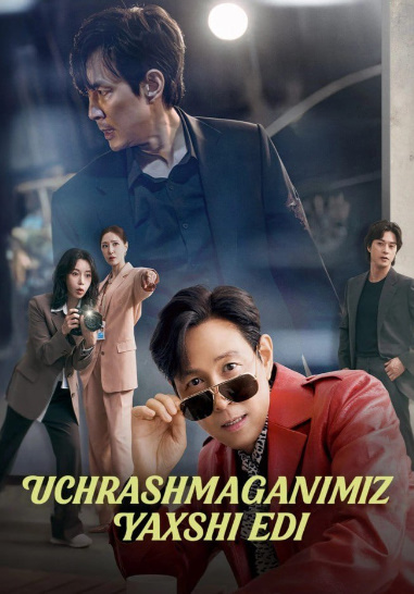 Uchrashmaganimiz yaxshi edi / Tanishganimdan xursand emasman 1. 2. 3. 4. 5. 6. 7. 8. 9. 10 Qism Koreys seriali Uzbek tilida 2025 Barcha qismlari FHD Skachat
