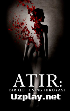 Atirchi / Bir qotilning hikoyasi / Parfumchi Germaniya kinosi 2025 Uzbek tilida O'zbekcha tarjima kino