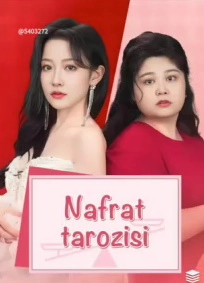 Nafrat tarozisi 1-2-3-4-5-10-20-30-40-45-50-55-60-65 Qism Koreya seriali drama Uzbek tilida Barcha qismlar 2026 HD skachat
