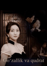 Go'zallik va qudrat 1. 2. 3. 4. 5. 7. 9. 10. 11. 12. 13. 14. 15. 20. 30 Qism barcha O'zbek tilida tarjima Koreya seriali HD Skachat