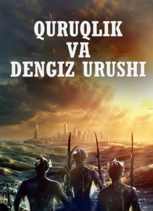 Quruqlik va dengiz urushi Yangi serial 1-2-3-4-5-6-7-8-9-10-11-12 Qismlar Uzbek tilida Aqsh seriali tarjima Premyera