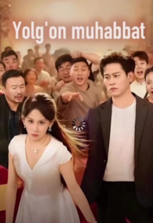 Yolg'on muhabbat (2025) 1. 2. 3. 4. 5. 6. 7. 8. 9. 10. 11. 12 qism Koreya seriali Uzbek tilida Barcha qismlar 2025 skachat