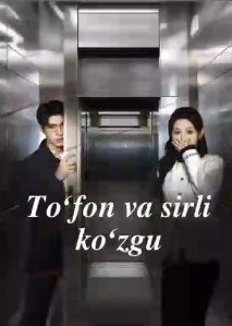 To'fon va Sirli ko'zgu (2025 drama) 1. 2. 3. 4. 5. 6. 7. 8. 9. 10. 11. 12. 15. 20. 30. 42 final qism Xitoy seriali Uzbek tilida Barcha qismlar