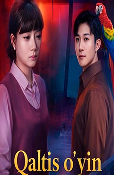 Qaltis O'yin (2026) 1. 2. 3. 5. 10. 15. 20. 30. 40. 50. 60. 70 qism Xitoy seriali uzbek tilida Barcha qismlar Hd skachat