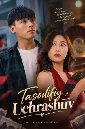 Tasodifiy Uchrashuv (2026) serial barcha qismlari (Uzbek tilida)